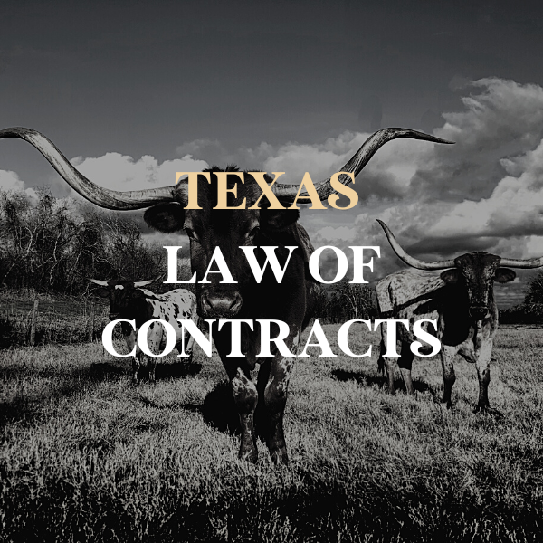 Texas Pre-License Law of Contracts