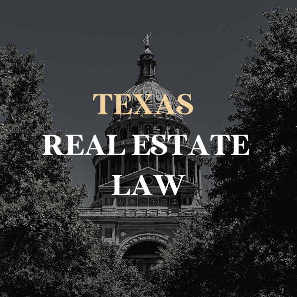 Texas Real Estate Law