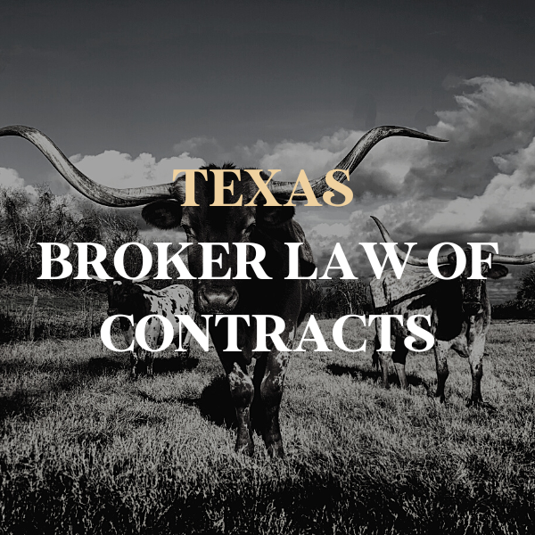 Texas Broker Law of Contracts