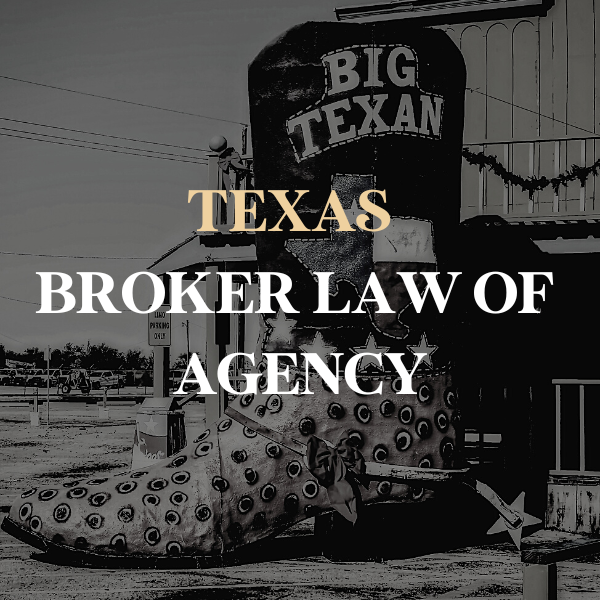 Texas Broker Law of Agency