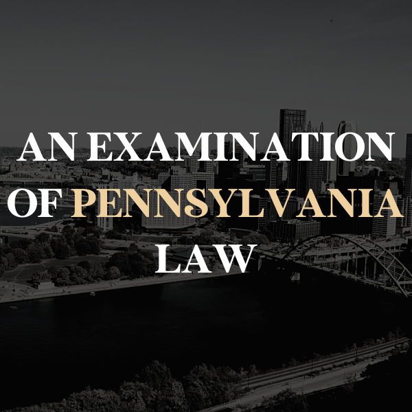 Pennsylvania Broker - Examination of Pennsylvania Law